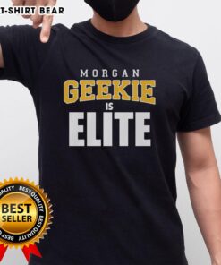 Original Morgan Geekie Is Elite Short Shift T-Shirt featuring a stylish design for fans of hockey apparel.