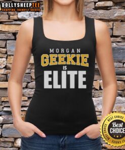 Alt Text: Original Morgan Geekie Is Elite Tank Top featuring bold graphics, perfect for fans and casual wear.