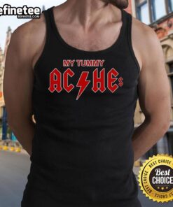 Original My Tummy Aches Tank Top featuring a stylish design for comfort and casual wear.