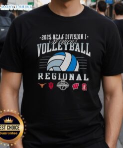 Alt Text: Original NCAA Division I Women's Volleyball Regional 2025 T-shirt featuring Longhorns, Hoosiers, Wisconsin, and Stanford logos.