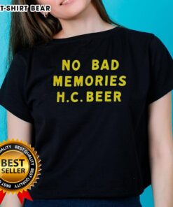 Alt Text: Original No Bad Memories HC Beer Letter Ladies Tee featuring a fun graphic design for casual wear.