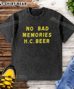 Original No Bad Memories HC Beer Letter Washed T-Shirt in casual style, perfect for relaxed outings and beer lovers.