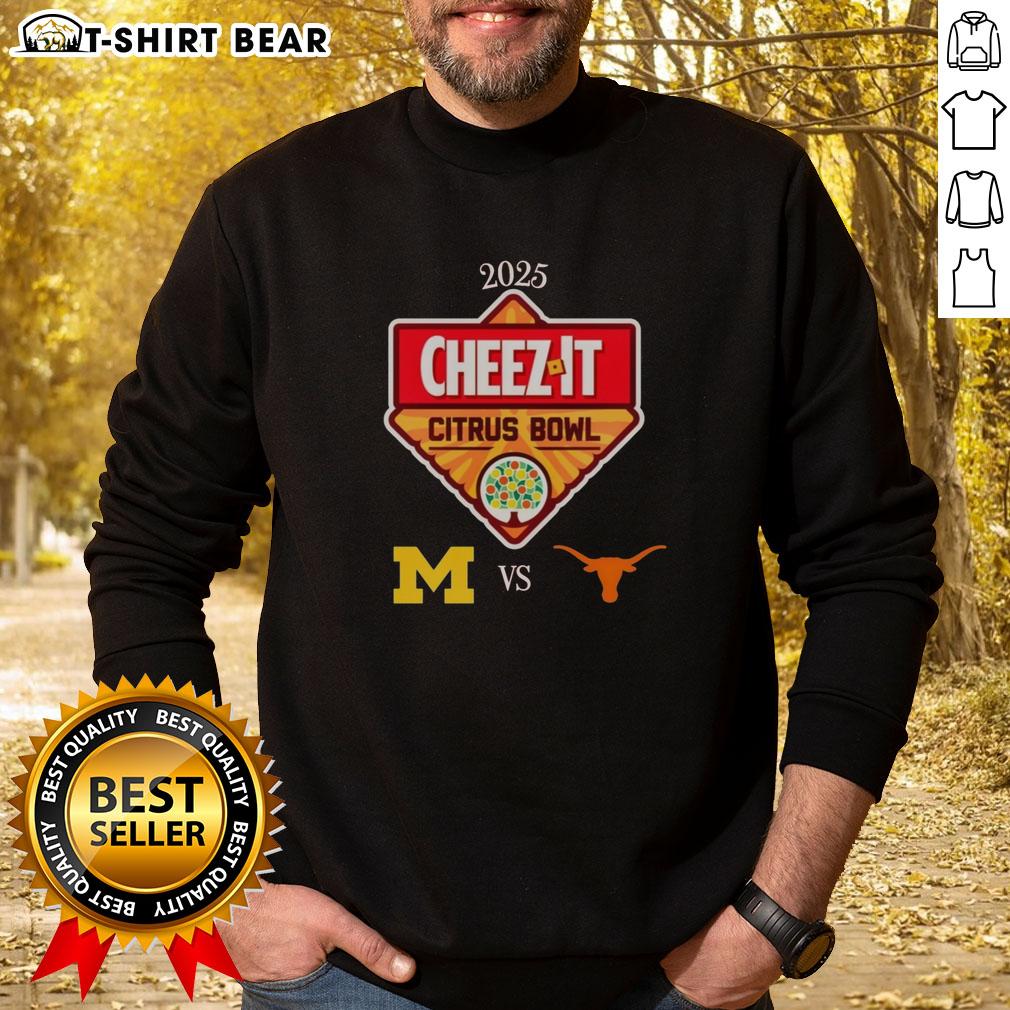 Original Official Michigan Wolverines Vs Texas Longhorns 2025 Cheez-It Citrus Bowl Sweatshirt Original Official Michigan Wolverines vs Texas Longhorns 2025 Cheez-It Citrus Bowl sweatshirt showcasing team logos.