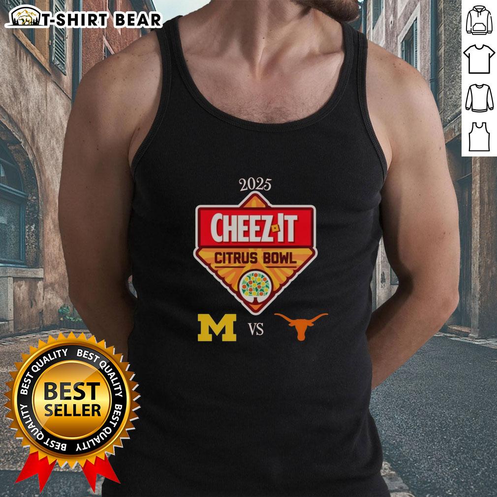 Original Official Michigan Wolverines Vs Texas Longhorns 2025 Cheez-It Citrus Bowl Tank Top Michigan Wolverines vs Texas Longhorns 2025 Cheez-It Citrus Bowl tank top featuring team logos and vibrant design.