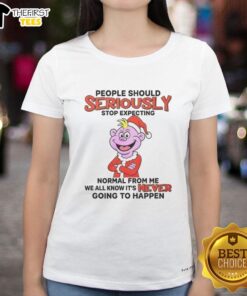 Original People Should Seriously Stop Expecting Normal From Me Christmas Ladies Tee featuring festive design and playful text.