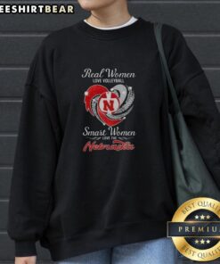 Original Real Women Love Volleyball sweatshirt featuring Nebraska design, perfect for smart women and volleyball fans.