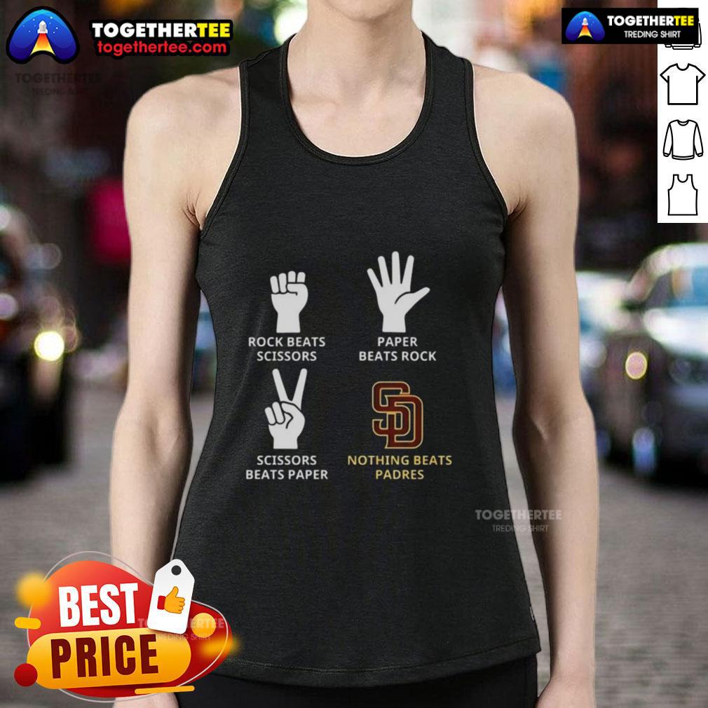 Original San Diego Padres Nothing Beats Rock Beats Scissors Paper Beats Rock Scissors Beats Paper Tank Top Original San Diego Padres tank top featuring 'Nothing Beats Rock, Paper, Scissors' design in vibrant colors.