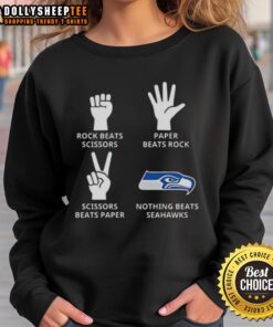 Original Seattle Seahawks sweatshirt featuring 'Nothing Beats Rock, Scissors, Paper Beats Rock, Scissors Beats Paper' design.