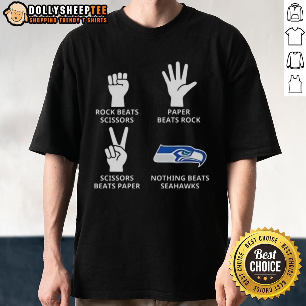 Original Seattle Seahawks Nothing Beats Rock Beats Scissors Paper Beats Rock Scissors Beats Paper T-Shirt Alt Text: Original Seattle Seahawks T-Shirt featuring 'Nothing Beats Rock Beats Scissors Paper Beats Rock Scissors Beats Paper' design.