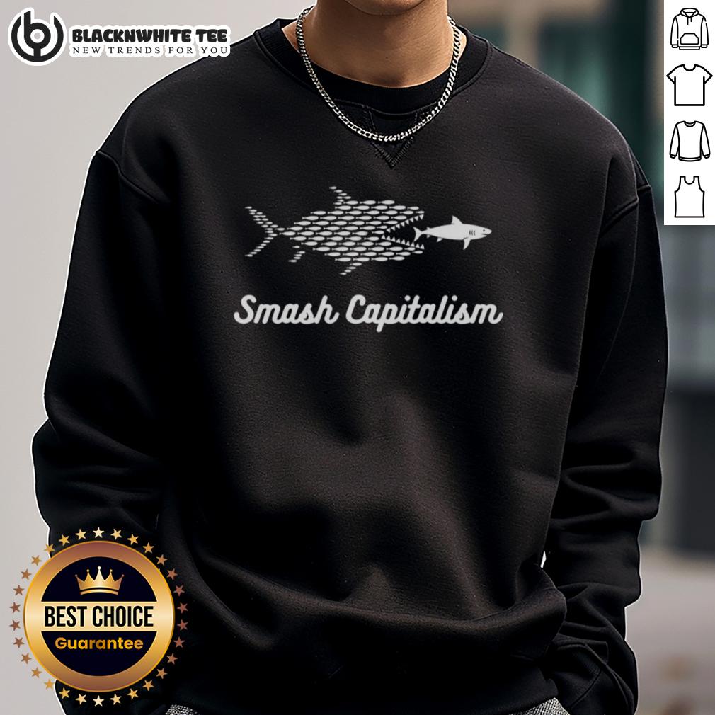 Original Smash Capitalism Fish Sweatshirt Alt Text: Original Smash Capitalism Fish Sweatshirt featuring a unique graphic design promoting anti-capitalism ideals.