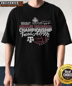 Original Texas A&M Aggies 2025 NCAA Division I Women's Volleyball Championship Final Four Bound T-Shirt design.