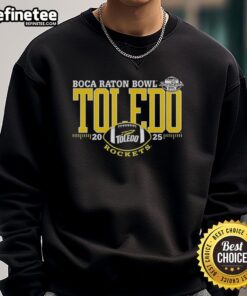 Alt Text: Original Toledo Rockets Boca Raton Bowl 2025 sweatshirt featuring team colors and logo, perfect for fans.