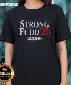 Original UConn Basketball Strong Fudd 26 Ladies Tee featuring vibrant graphics and a comfortable fit for fans.