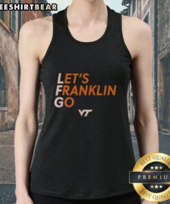 Alt Text: Original Virginia Tech Football Lets Franklin Go tank top featuring team colors and logo for sports fans.