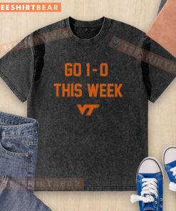Virginia Tech Hokies football washed t-shirt featuring 'Go 1-0 This Week' slogan, perfect for fans and game day wear.