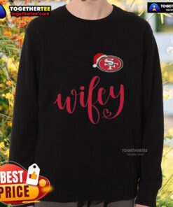 Original Wifey San Francisco 49ers Christmas sweatshirt with Santa hat design, perfect for holiday cheer and team spirit.