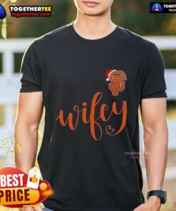 Original Wifey San Francisco Giants Santa Hat Merry Christmas T-Shirt featuring festive design for Giants fans.
