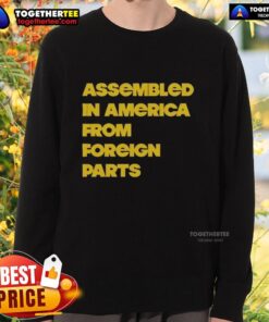 Premium assembled in America from foreign parts sweatshirt featuring a stylish design and comfortable fit.