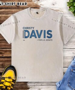 Alt Text: Premium Christy Davis For Us Senate logo on a stylish washed t-shirt, perfect for supporters and casual wear.