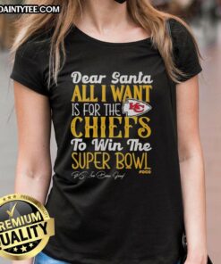 Premium Dear Santa tee for Kansas City Chiefs fans wishing for a Super Bowl win, perfect for ladies' holiday attire.