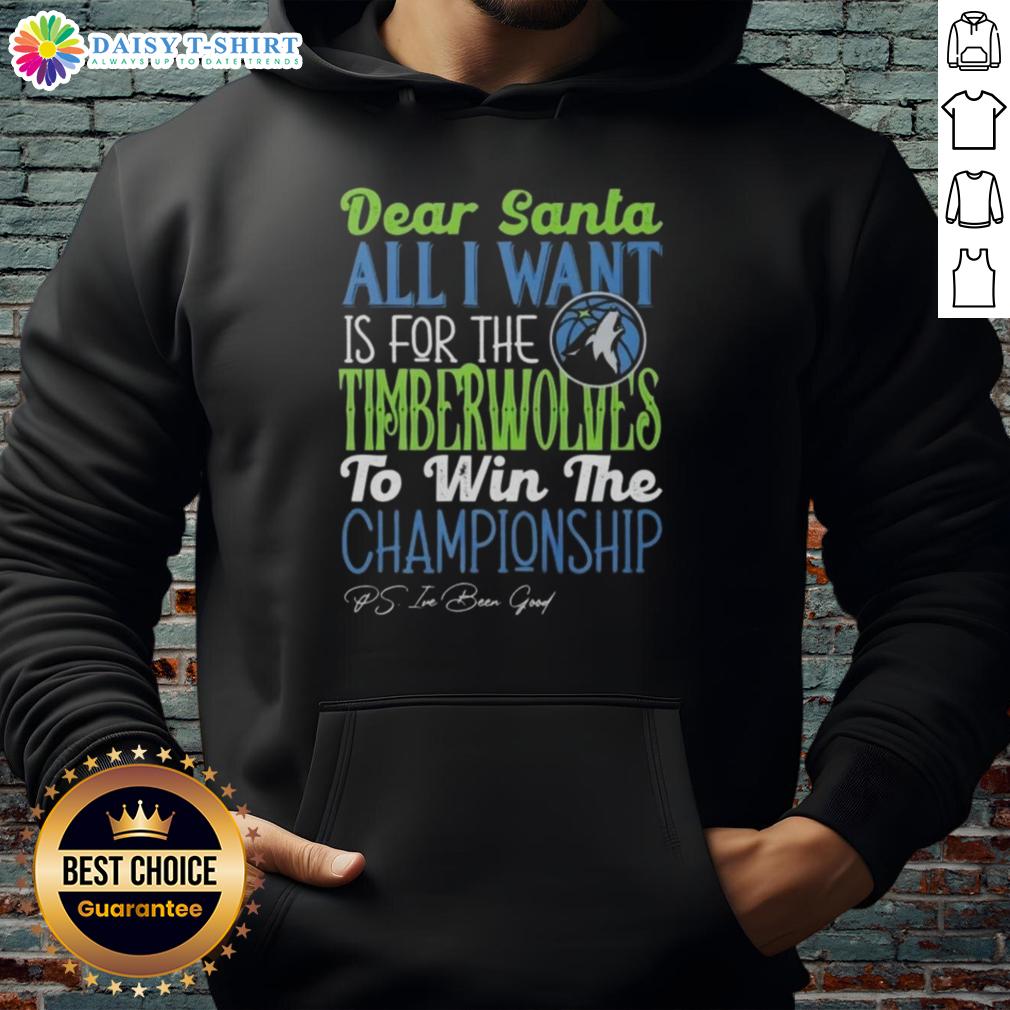 Premium Dear Santa All I Want Is For The Minnesota Timberwolves To Win The Championship Hoodie Alt Text: Premium Dear Santa, All I Want Is For The Minnesota Timberwolves To Win The Championship hoodie in blue.