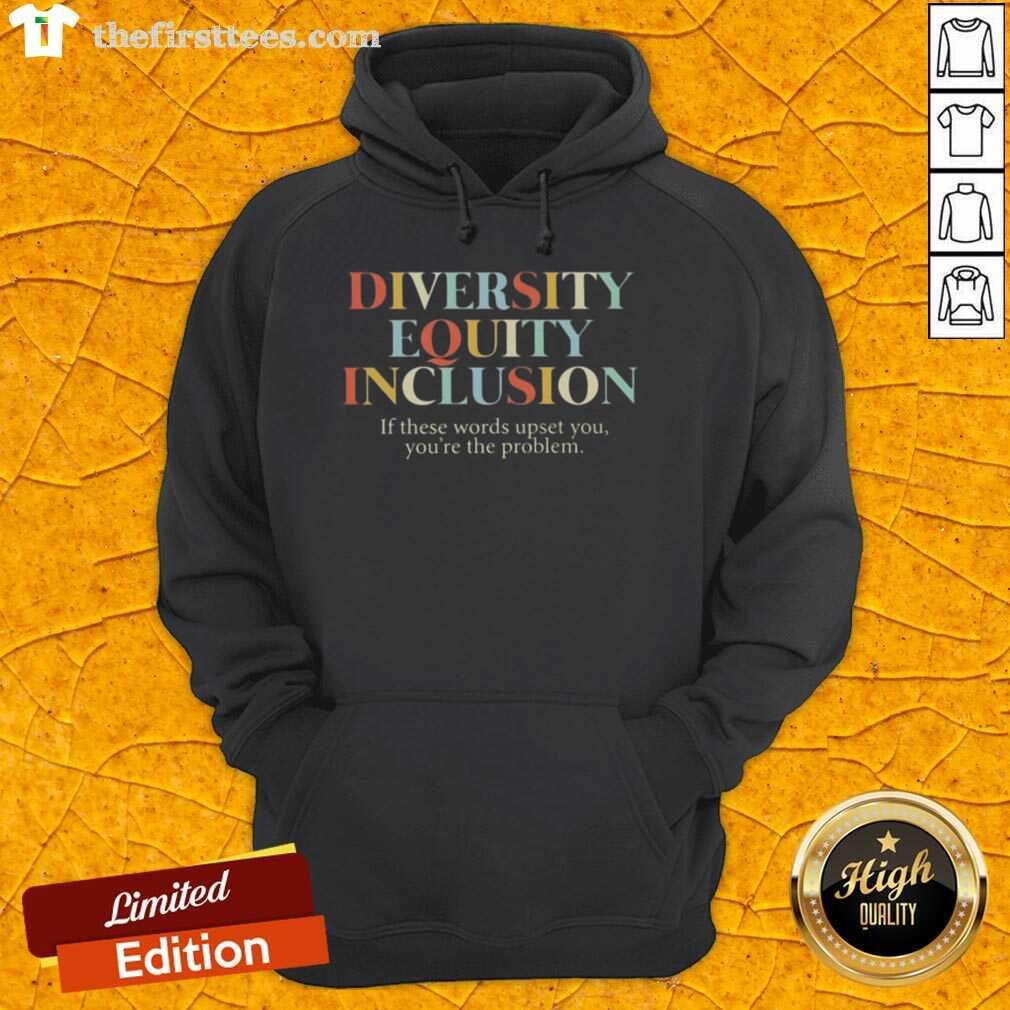 premium-dei-diversity-equality-inclusion-if-these-words-upset-you-youre-the-problem-hoodie Alt Text: Premium hoodie featuring the phrase 'Diversity, Equality, Inclusion' - a bold statement on social issues.