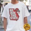Premium Georgia Football We Run This State 2025 T-Shirt