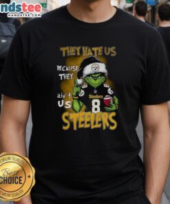 Premium Grinch Santa Hat on a Pittsburgh Steelers NFL Christmas T-Shirt: 'They Hate Us Because They Ain't Us' design.