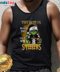 Premium Grinch Santa Hat tank top for Pittsburgh Steelers fans, featuring 'They Hate Us Because They Ain't Us' design.