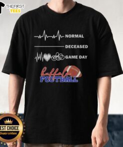Premium Heartbeat Normal Deceased Buffalo Bills Game Day T-Shirt featuring a unique football-themed design.