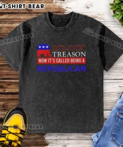 Premium 'Helping the Enemy' washed t-shirt featuring a bold political statement about treason and being a Republican.