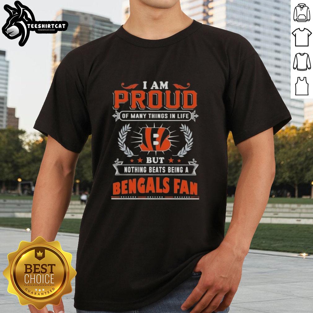 premium-i-am-proud-of-many-things-in-life-but-nothing-beats-being-a-cincinnati-bengals-fan-t-shirt Alt Text: Premium I Am Proud Of Many Things In Life But Nothing Beats Being A Cincinnati Bengals Fan T-Shirt design.
