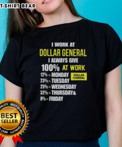 Premium I Work At Dollar General Ladies Tee showcasing dedication and hard work with a stylish design for employees.