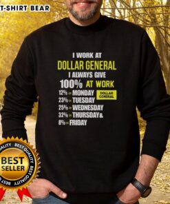 Premium 'I Work At Dollar General' sweatshirt, showcasing dedication with a stylish design for loyal employees.