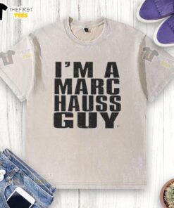 Premium Im A Marc Hauss Guy Washed T-Shirt featuring a stylish design, perfect for casual wear and trendy outfits.