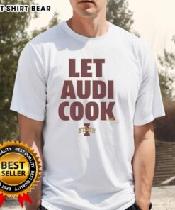 Premium Iowa State Cyclones Let Audi Cook T-Shirt featuring vibrant team colors and bold graphics for dedicated fans.