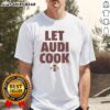 Premium Iowa State Cyclones Let Audi Cook T-Shirt featuring vibrant team colors and bold graphics for dedicated fans.