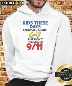Premium kids hoodie featuring design inspired by 6-7 knowledge, highlighting the contrast with 9/11 memories.