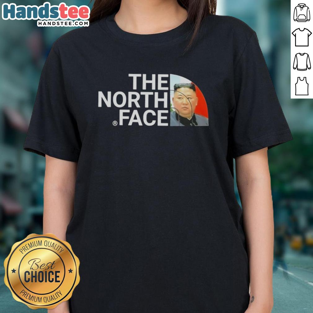 premium-kim-jong-un-the-north-face-ladies-tee Premium Kim Jong Un The North Face ladies tee featuring a stylish design and high-quality fabric for women's fashion.