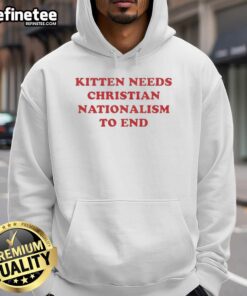 Premium kitten wearing a hoodie with 'Christian Nationalism' slogan, showcasing a unique blend of humor and style.