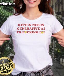 Premium kitten graphic on a ladies' tee featuring bold text about generative AI humor. Perfect for cat lovers!