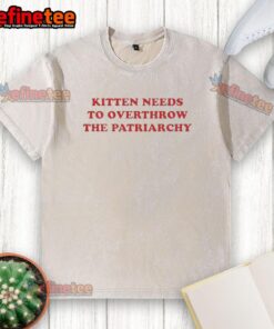 Premium kitten graphic on a washed t-shirt, showcasing humor and a bold message about overthrowing the patriarchy.