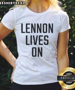 Premium Lennon Lives On Ladies Tee featuring a stylish design celebrating John Lennons legacy in women's fashion.