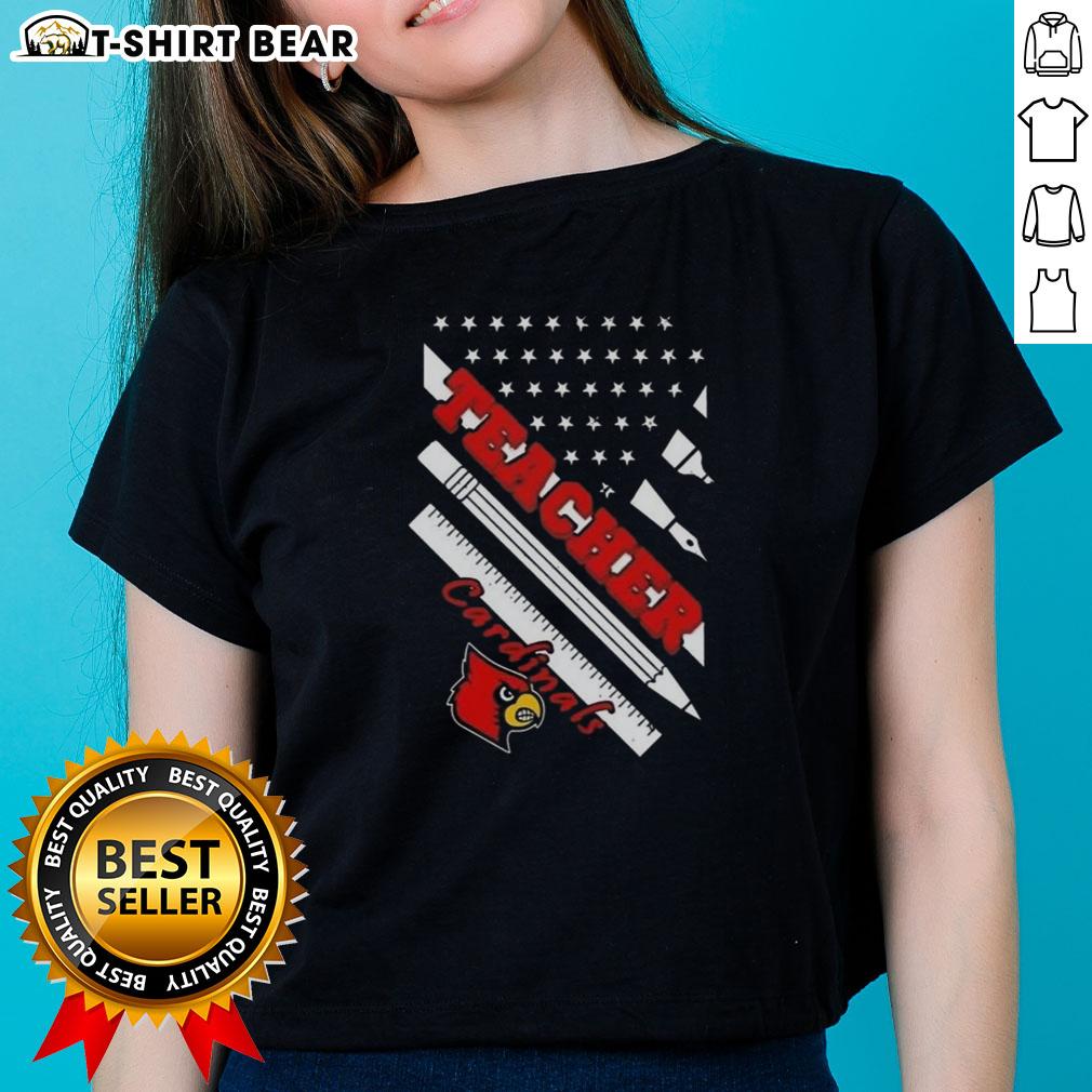 Premium Louisville Cardinals X Teacher American Flag Ladies Tee Alt Text: Premium Louisville Cardinals X Teacher American Flag Ladies Tee showcasing a stylish design for fans and educators.