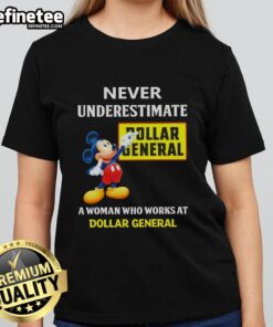 Premium Mickey Never Underestimate Dollar General tee for women, featuring a stylish design perfect for Dollar General fans.