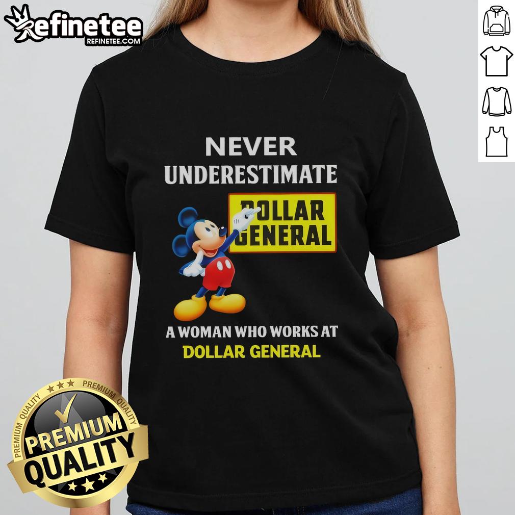 premium-mickey-never-underestimate-dollar-general-a-woman-who-works-at-dollar-general-ladies-tee Premium Mickey Never Underestimate Dollar General tee for women, featuring a stylish design perfect for Dollar General fans.