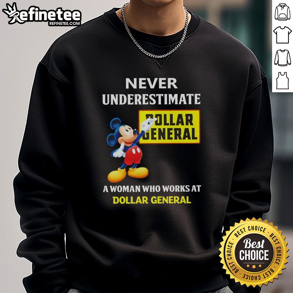 premium-mickey-never-underestimate-dollar-general-a-woman-who-works-at-dollar-general-sweatshirt Alt Text: Premium Mickey Never Underestimate Dollar General sweatshirt for women, showcasing comfort and style for Dollar General employees.