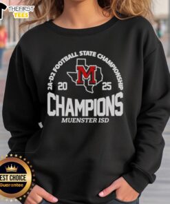 Premium Muenster ISD 2A D2 Football State Champions sweatshirt, celebrating the team's victory and spirit.