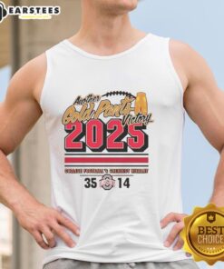 Premium Ohio State Buckeyes 2025 Another Gold Pants Tank Top featuring iconic team graphics and stylish design.