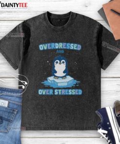 Premium Overdressed and Over Stressed washed t-shirt in soft fabric, featuring a stylish design for casual wear.